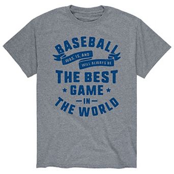 Men's Baseball The Best Game In The World Tee