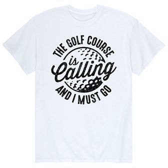 Men's The Golf Course Is Calling Tee