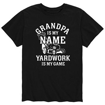 Men's Grandpa Name Yard Work Game Tee