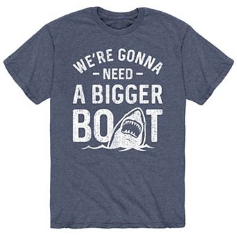 Men's Gonna Need A Bigger Boat Tee