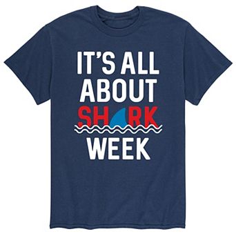 Men's It's All About Shark Fin Week Tee