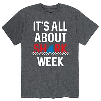 Men's It's All About Shark Fin Week Tee