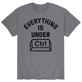 Men's Everything Is Under Control Tee