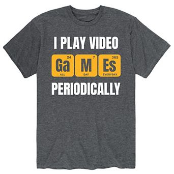 Men's Play Video Games Periodically Tee