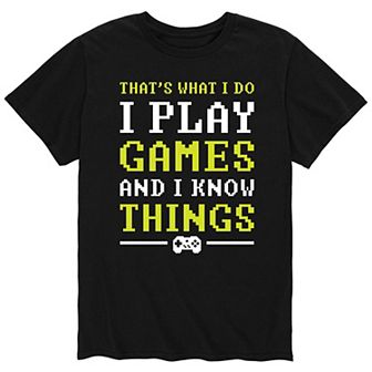 Men's Play Games And I Know Things Tee