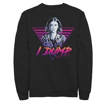 Men's Netflix Stranger Things Eleven I Dump Your Ass Portrait Sweatshirt