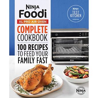 Ninja Foodi XL Pro Air Oven Complete Cookbook