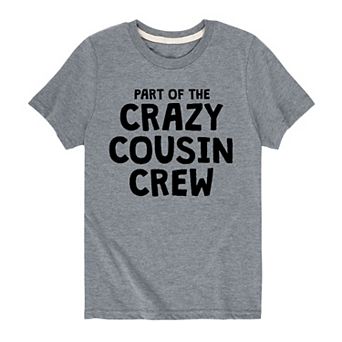 Boys 8-20 Part Of The Crazy Cousin Crew Graphic Tee