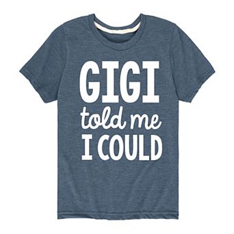 Boys 8-20 Gigi Told Me I Could Graphic Tee