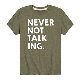 Boys 8-20 Never Not Talking Tee