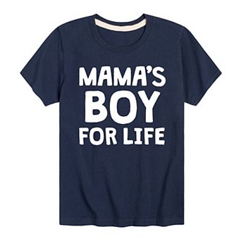 Boys 8-20 Mamas Boy For Life