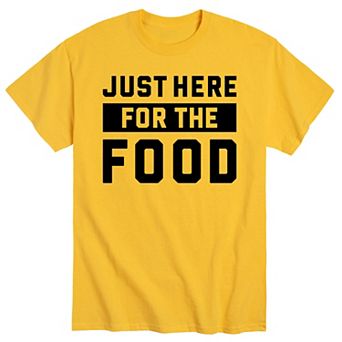 Men's Just Here For The Food Tee