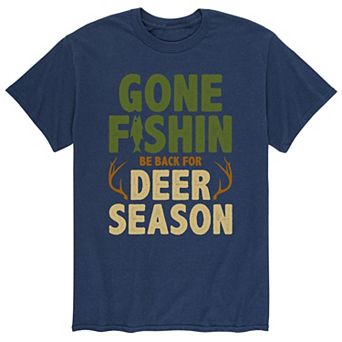 Men's "Gone Fishin Be Back For Deer Season" Tee