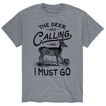 Men's Deer Are Calling Must Go Tee