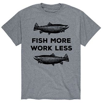 Men's Fish More Work Less Tee