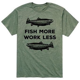 Men's Fish More Work Less Tee