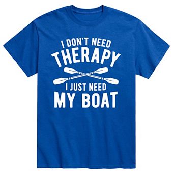 Men's "I Don't Need Therapy I Just Need My Boat" Tee