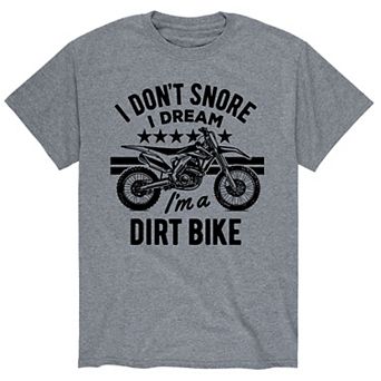 Men's I Dont Snore Dream Dirt Bike Tee
