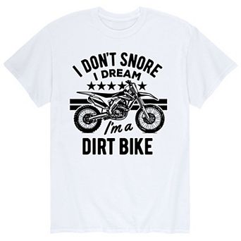 Men's I Dont Snore Dream Dirt Bike Tee