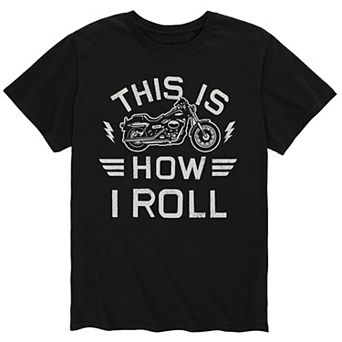 Men's This Is How I Roll Motorcycle Tee
