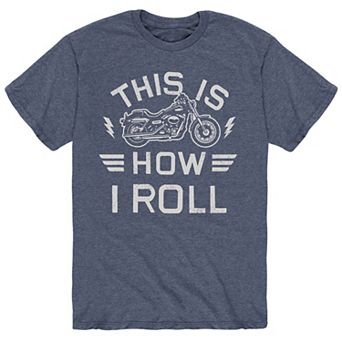Men's This Is How I Roll Motorcycle Tee