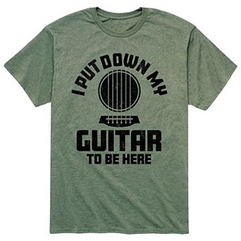 Men's Put Down My Guitar Tee