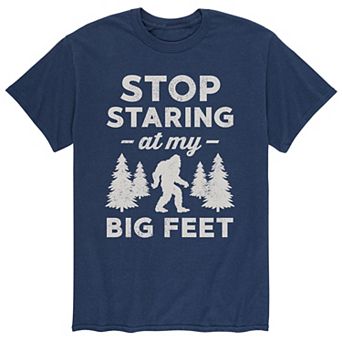 Men's Stop Staring At My Big Feet Tee