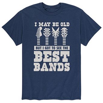 Men's I May Be Old Best Bands Tee