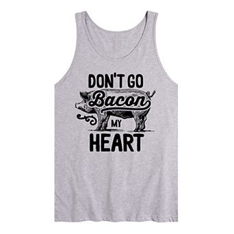 Men's Dont Go Bacon My Heart Tank Top
