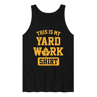 Men's This My Yard Work Shirt Tank Top