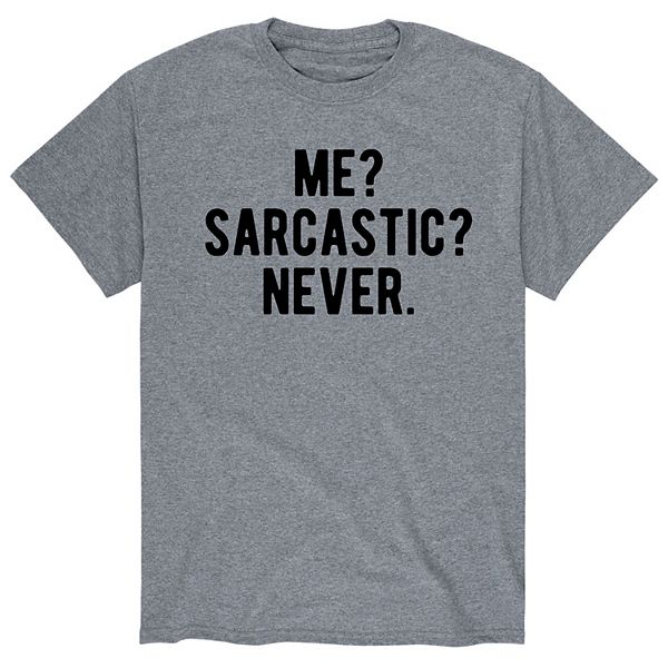 Men's Sarcastic Never Tee