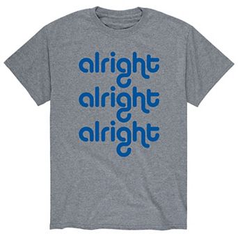 Men's Alright Alright Alright Tee