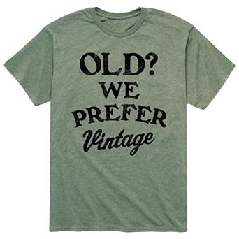 Men's Old We Prefer Vintage Tee