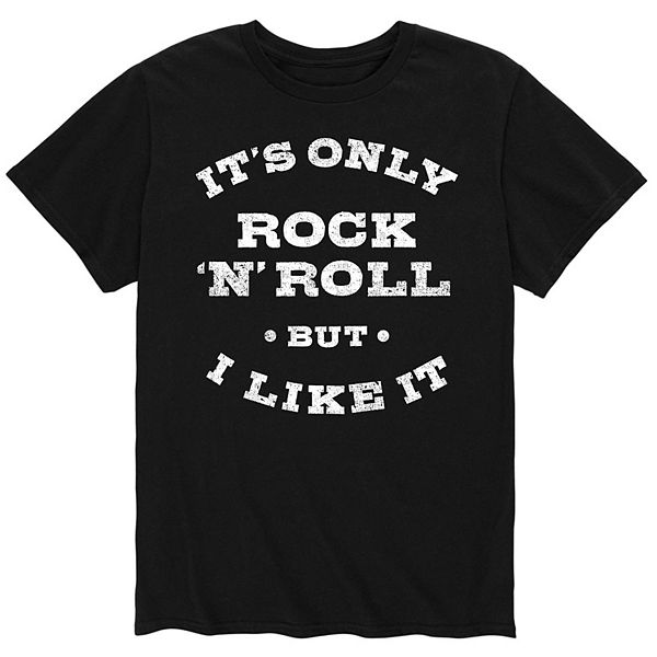 Men's Its Only Rock N Roll Tee