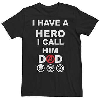 Big & Tall Marvel Avengers "I Have A Hero I Call Him Dad" Tee