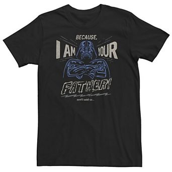 Big & Tall Star Wars Darth Vader "Because, I Am Your Father!" Tee