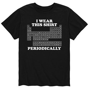 Men's Wear This Shirt Periodically Tee