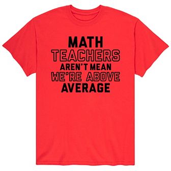 Men's Math Teachers Arent Mean Tee