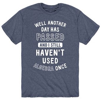 Men's Havent Used Algebra Tee