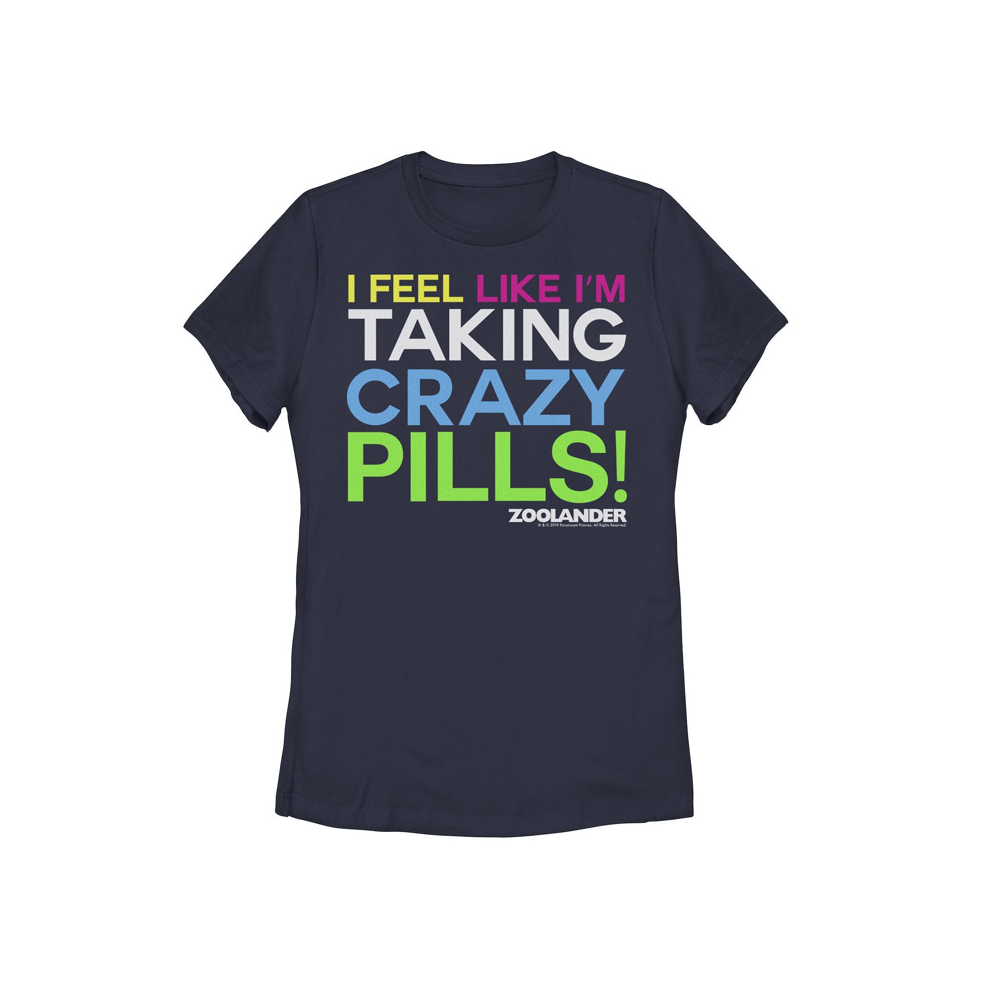 Juniors Zoolander I Feel Like Im Taking Crazy Pills Quote Tee, Girls, Si
