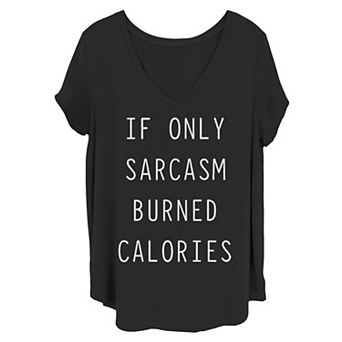 Juniors' Plus Size Sarcasm Tee