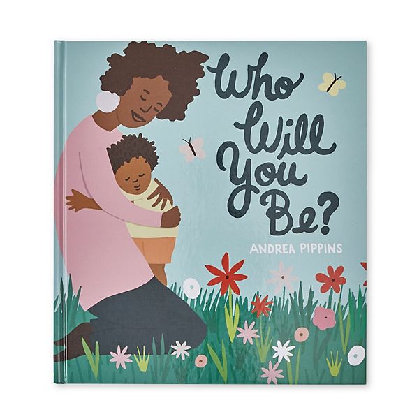 Kohl's Cares Who Will You Be? by Andrea Pippins Children's Book