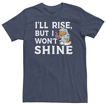 Big & Tall Garfield I'll Rise But I Won't Shine Tee