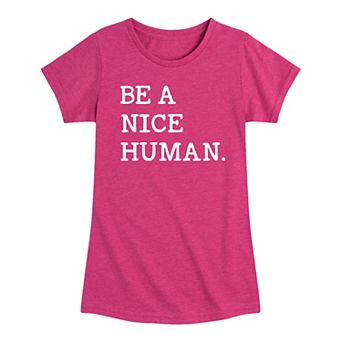 Girls 7-16 Be A Nice Human Graphic Tee