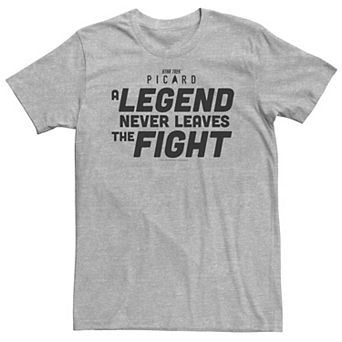 Big & Tall Star Trek: Picard A Legend Never Leaves The Fight Tee