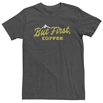 Big & Tall Trendy Coffee First Tee