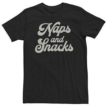 Big & Tall Trendy Naps And Snacks Tee