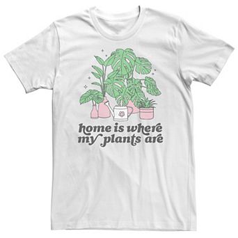 Big & Tall "Home Is Where My Plants Are" Tee