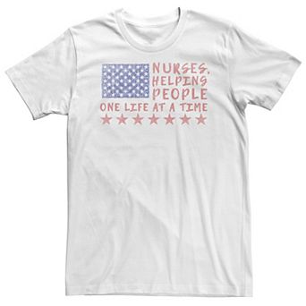 Big & Tall "Nurses, Helping People One Life At A Time" Tee