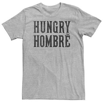 Big & Tall Fifth Sun Hungry Hombre Simple Text Tee